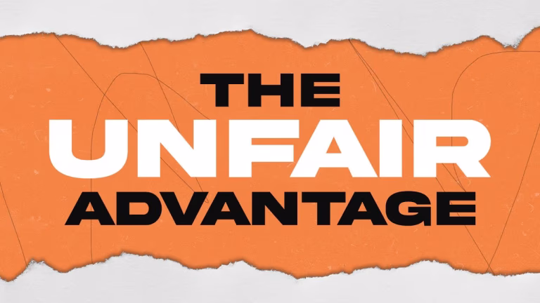 Unfair Advantages